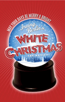 Irving Berlin's White Christmas | The Ordway Theatre St. Paul