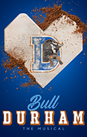 Bull Durham at the Paper Mill Playhouse